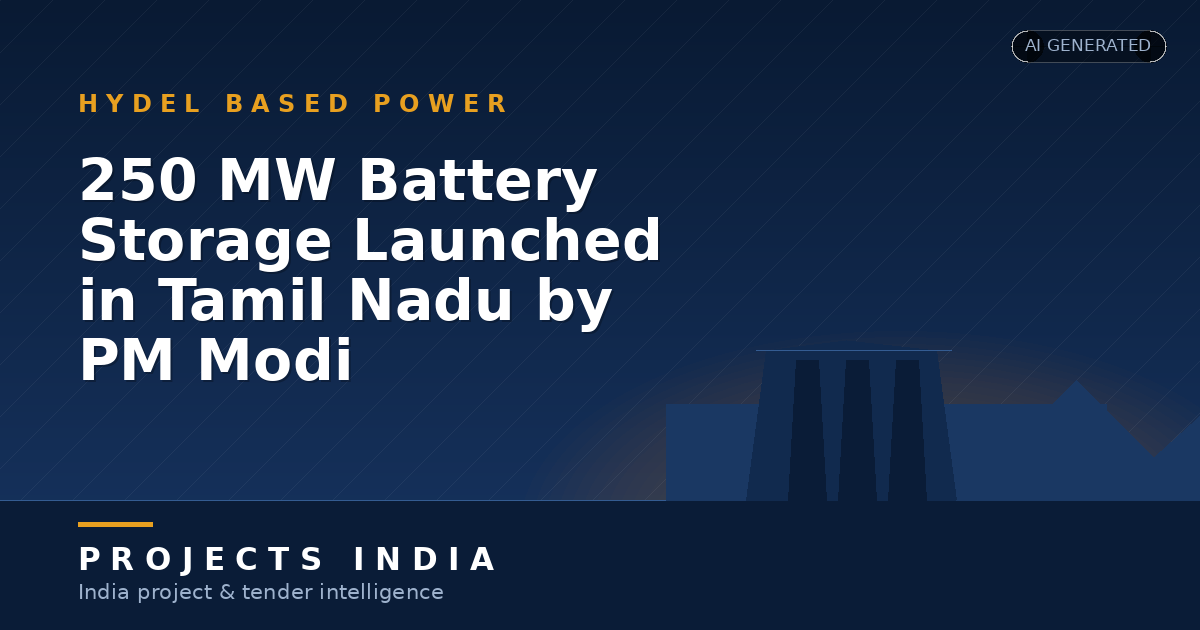 250 MW Battery Storage Launched in Tamil Nadu by PM Modi