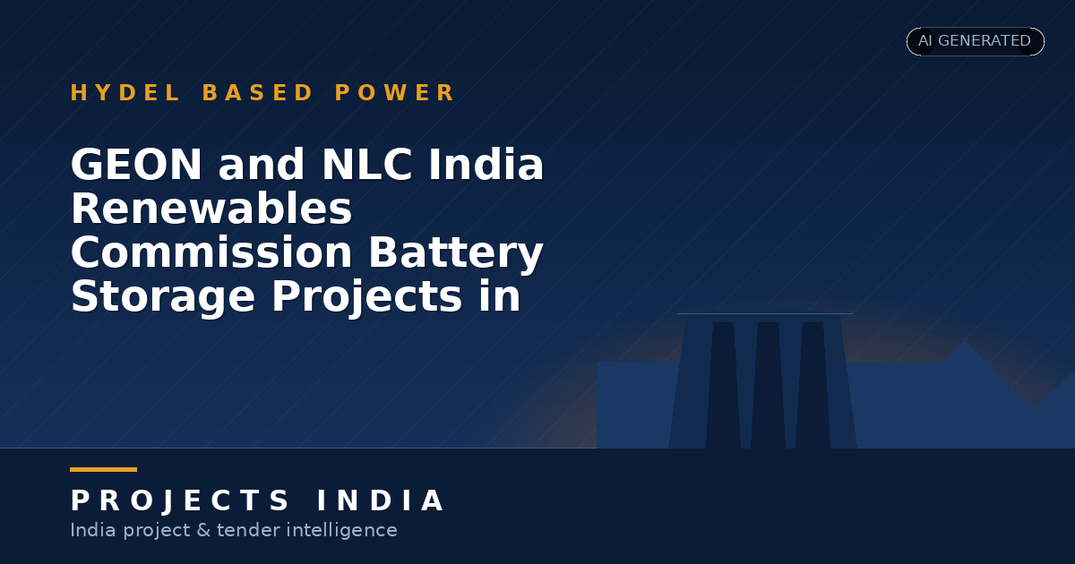 GEON and NLC India Renewables Commission Battery Storage Projects in Rajasthan and West Bengal