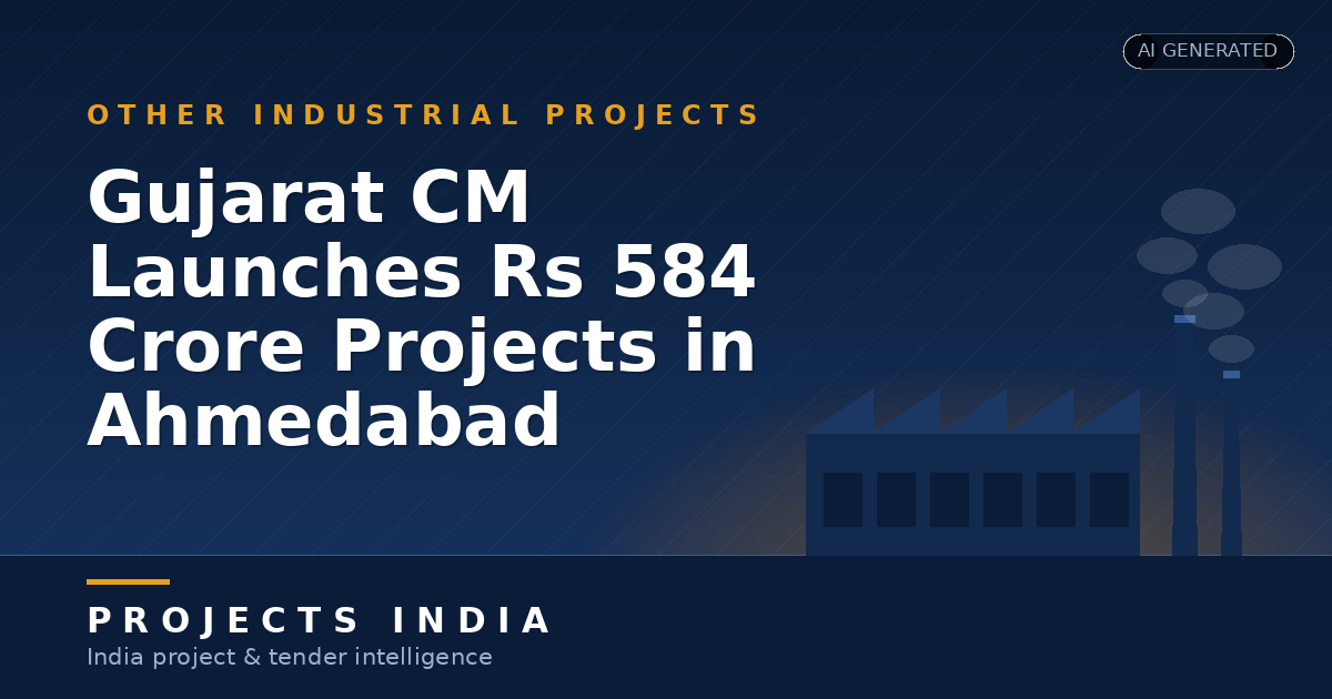 Gujarat CM Launches Rs 584 Crore Projects in Ahmedabad