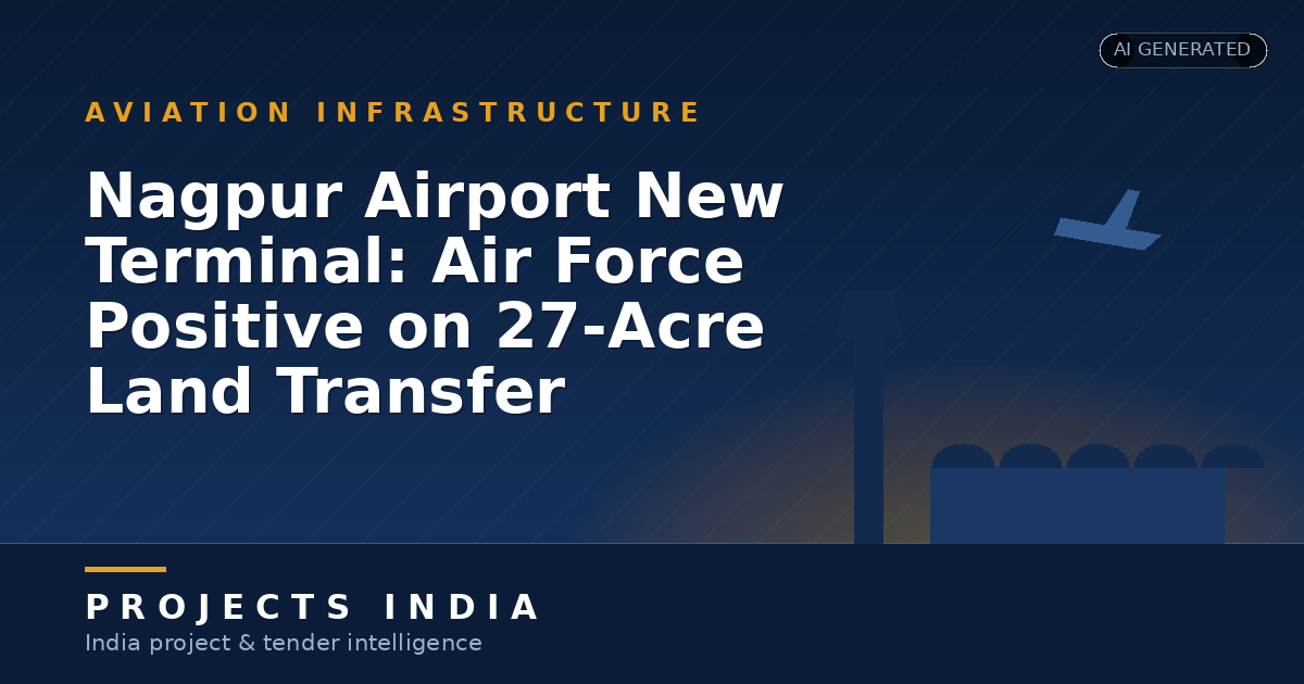 Nagpur Airport New Terminal: Air Force Positive on 27-Acre Land Transfer