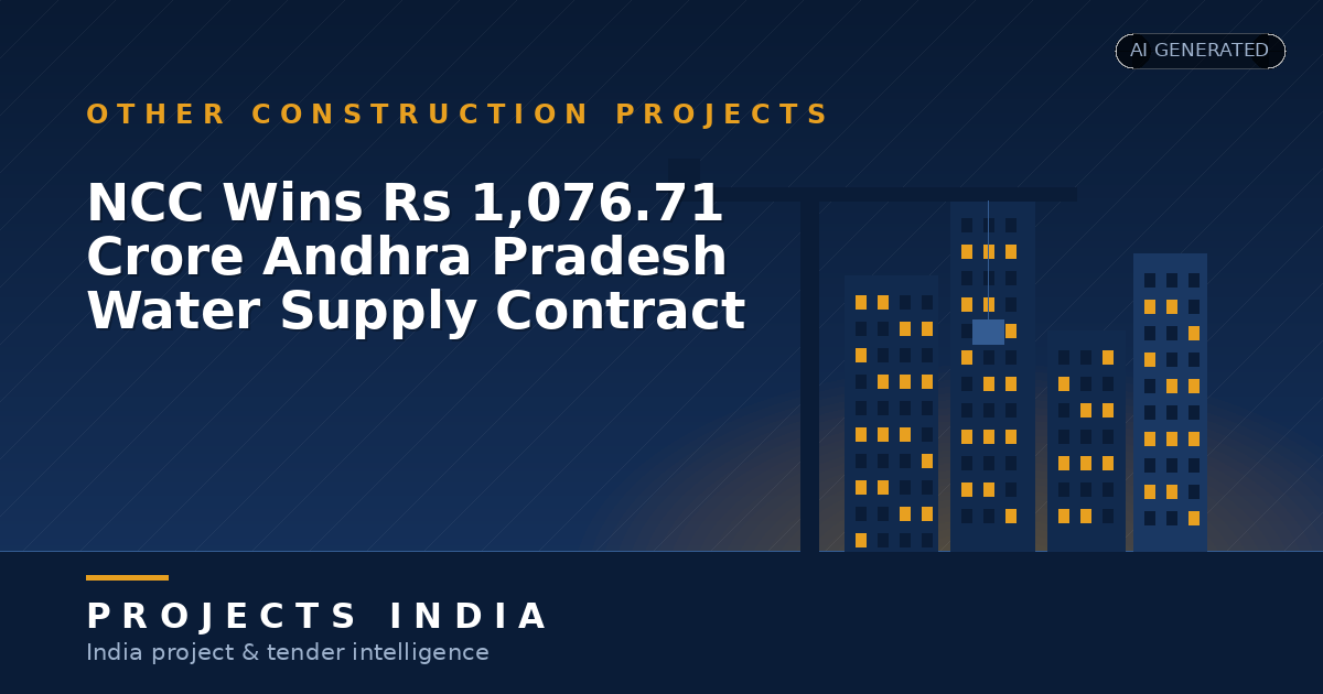 NCC Wins Rs 1,076.71 Crore Andhra Pradesh Water Supply Contract