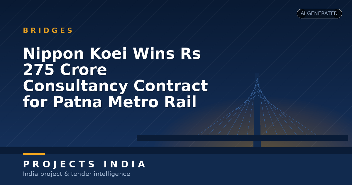 Nippon Koei Wins Rs 275 Crore Consultancy Contract for Patna Metro Rail
