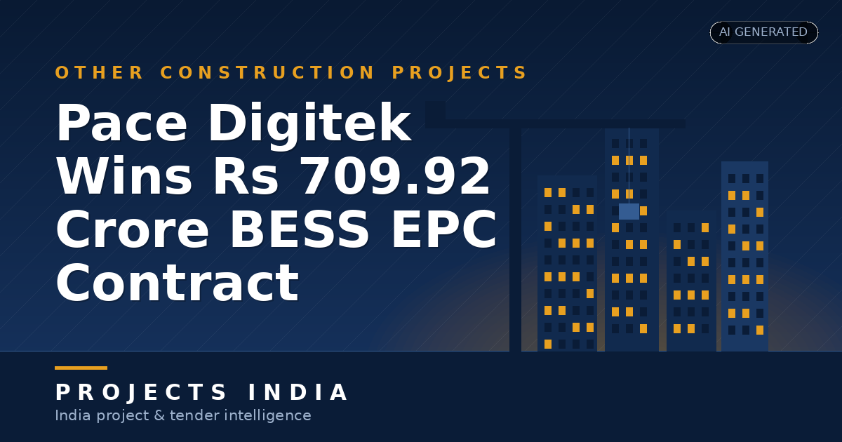 Pace Digitek Wins Rs 709.92 Crore BESS EPC Contract