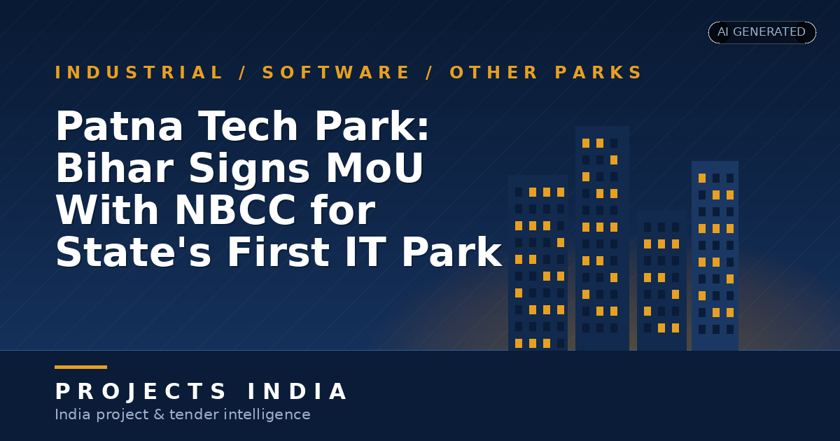 Patna Tech Park: Bihar Signs MoU With NBCC for State's First IT Park