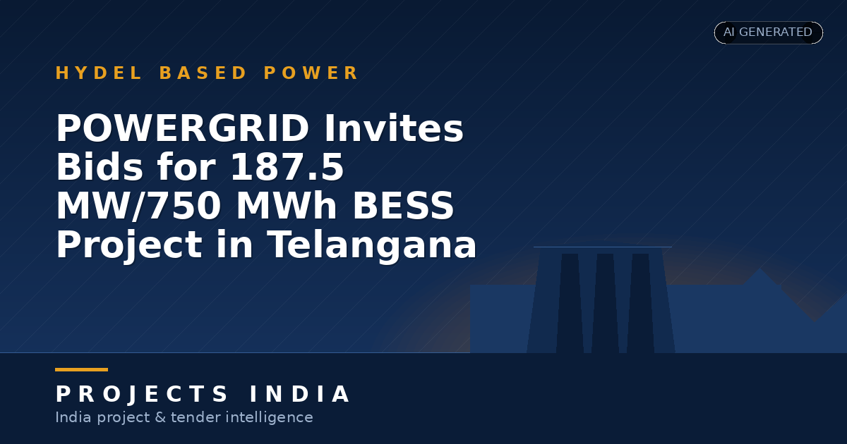 POWERGRID Invites Bids for 187.5 MW/750 MWh BESS Project in Telangana