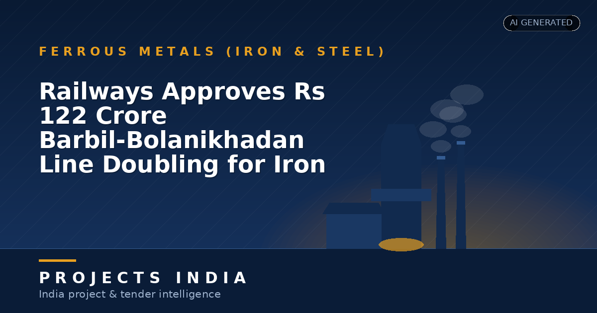 Railways Approves Rs 122 Crore Barbil–Bolanikhadan Line Doubling for Iron Ore Freight
