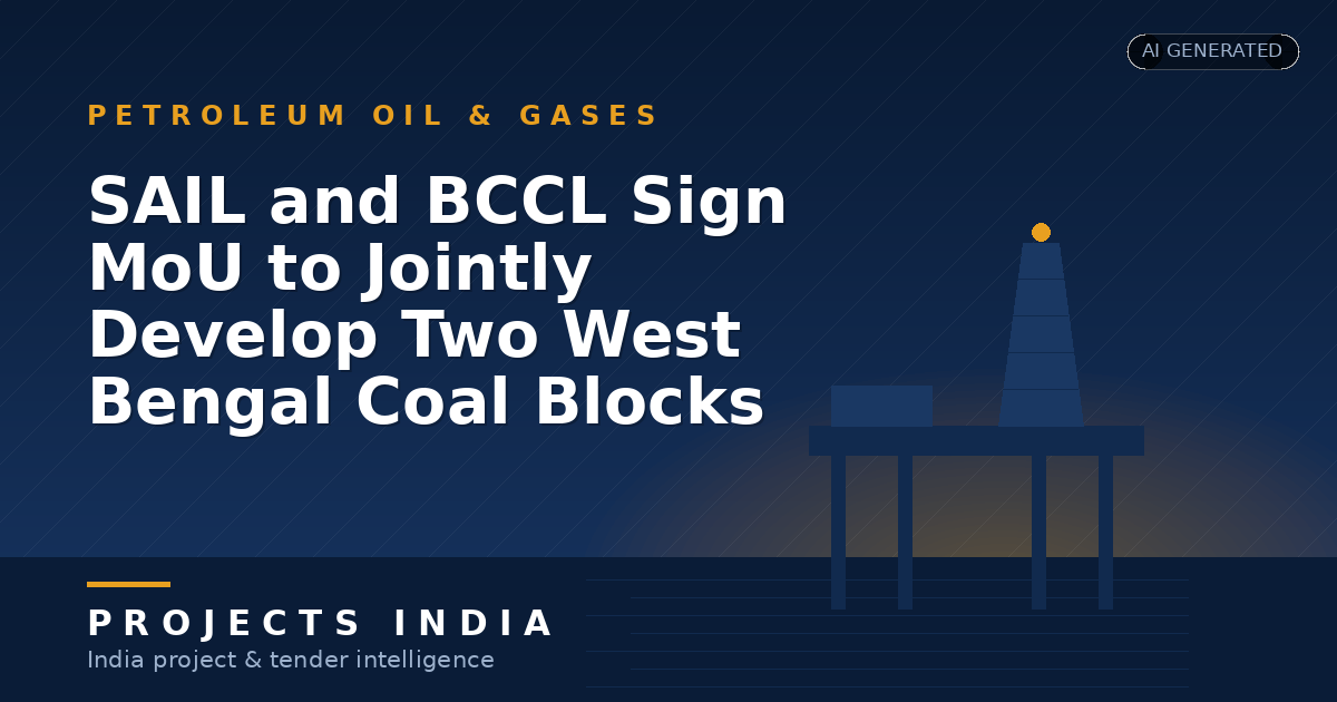 SAIL and BCCL Sign MoU to Jointly Develop Two West Bengal Coal Blocks