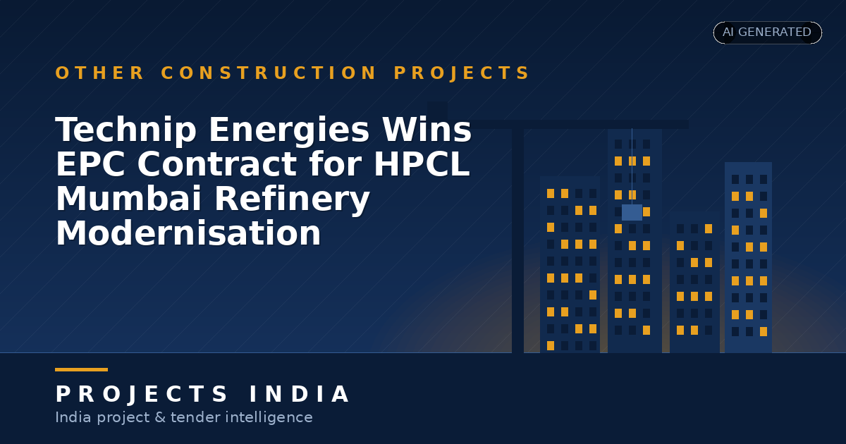 Technip Energies Wins EPC Contract for HPCL Mumbai Refinery Modernisation