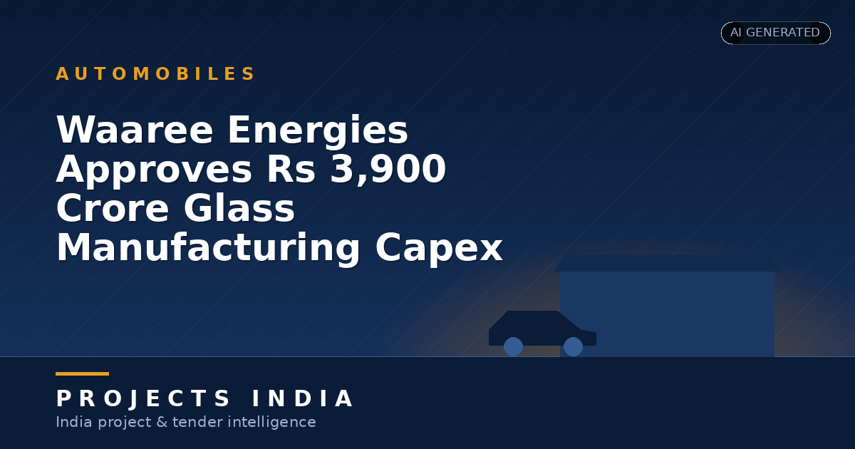 Waaree Energies Approves Rs 3,900 Crore Glass Manufacturing Capex